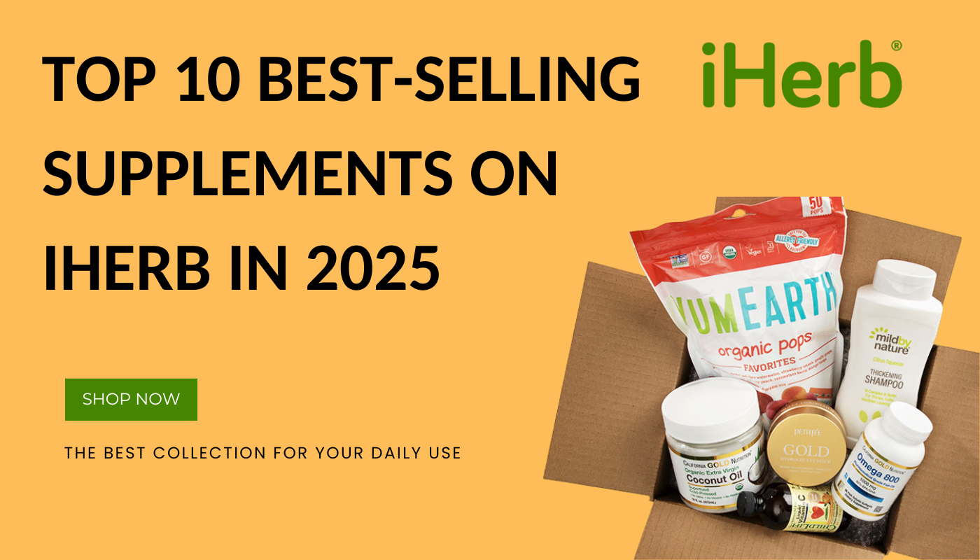 Top 10 Best-Selling Supplements on iHerb in 2025