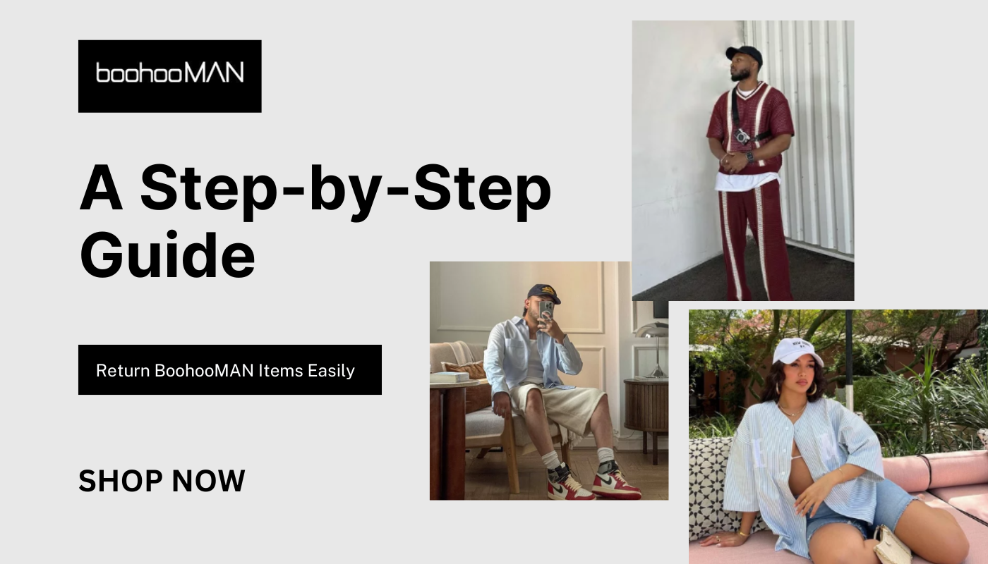 How to Return BoohooMAN Items Easily : Full Guide