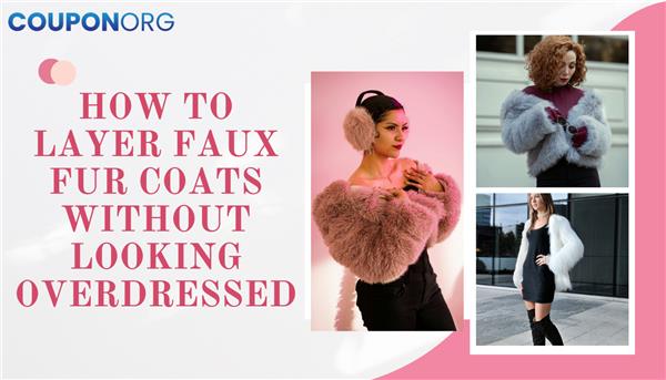 How to Layer Faux Fur Coats Without Being Overdressed