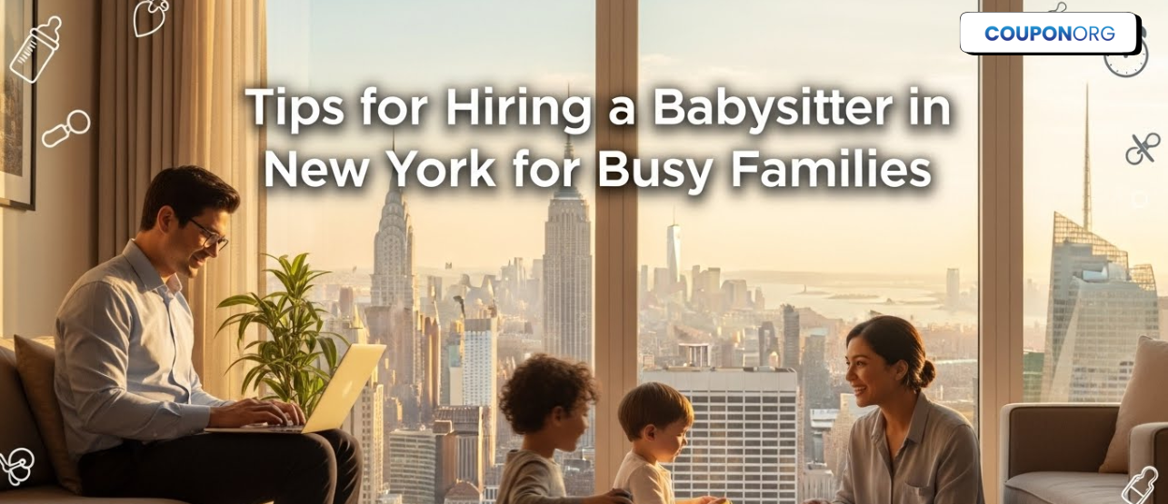 Tips for Hiring a Babysitter in New York for Busy Families