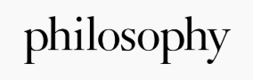 Philosophy